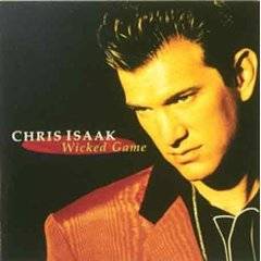 Chris Isaak : Wicked Game